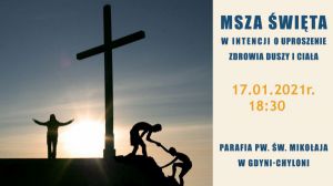 Msza Święta z modlitwą w intencji udrowienia