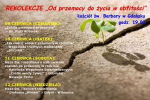 Rekolekcje 'Od przemocy do życia w obfitości'