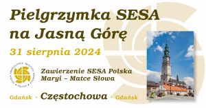 Pielgrzymka SESA na Jasną Górę – 31.08.2024