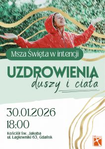 Msza Święta w intencji uzdrowienia duszy i ciała