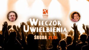 Wieczór Uwielbienia Jezusa - 20.05.2020